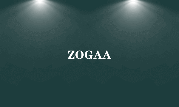 ZOGAA