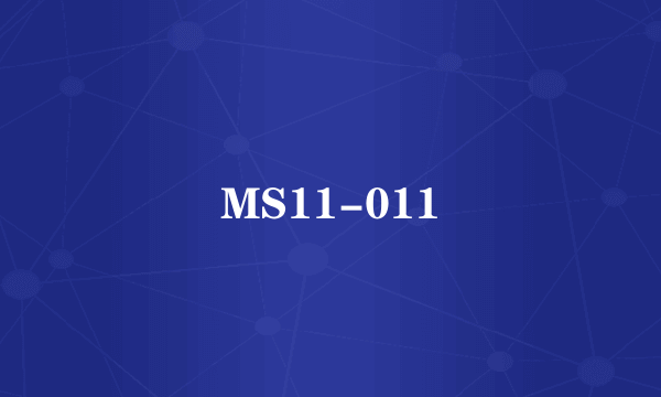 MS11-011