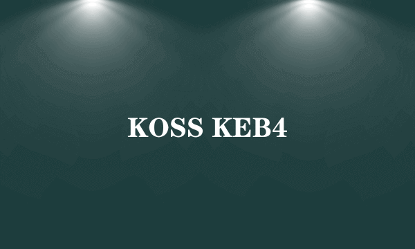 KOSS KEB4