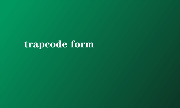 trapcode form