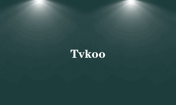 Tvkoo