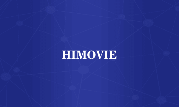 HIMOVIE