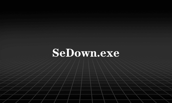 SeDown.exe