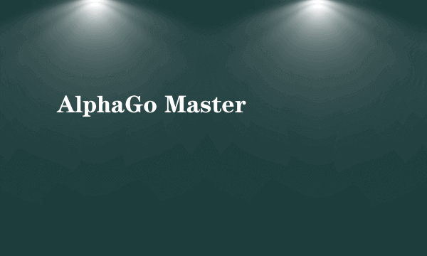 AlphaGo Master