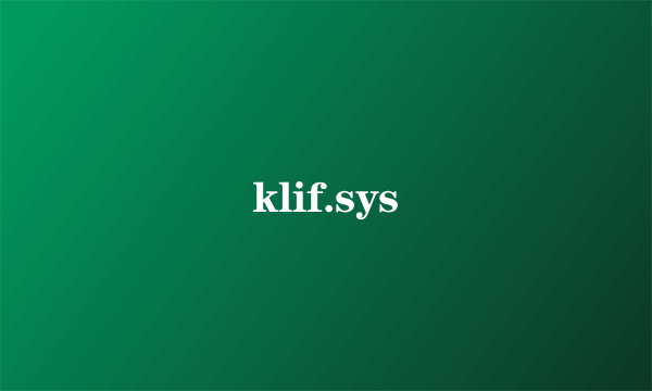 klif.sys