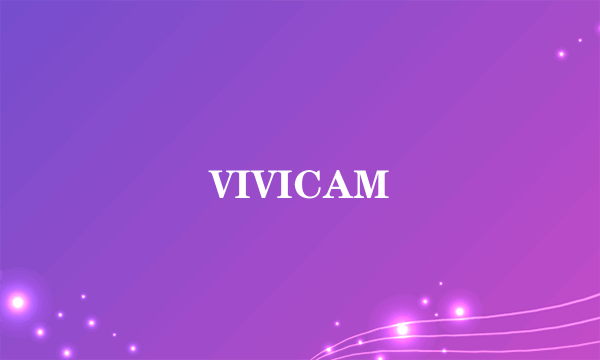 VIVICAM