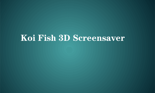 Koi Fish 3D Screensaver