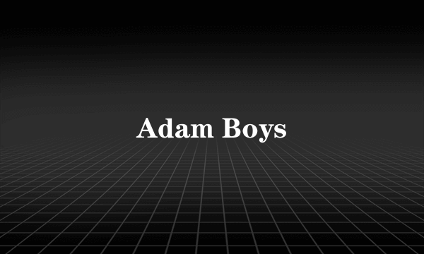 Adam Boys