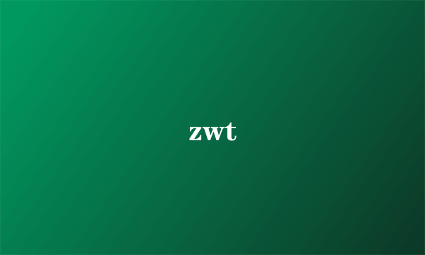 zwt