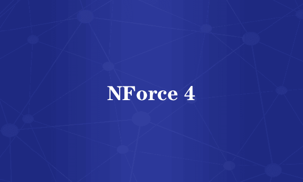 NForce 4