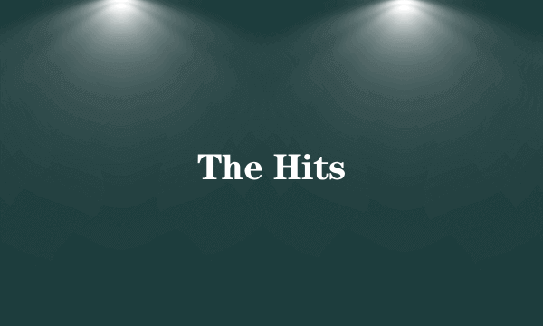 The Hits