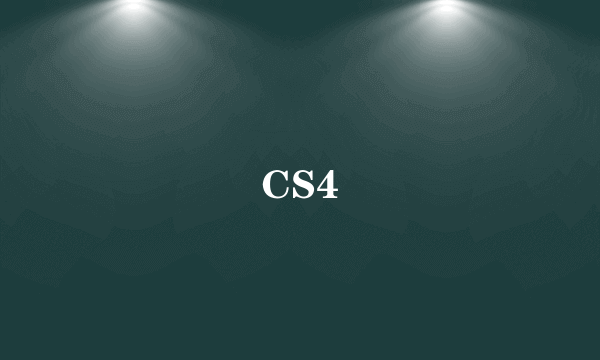 CS4