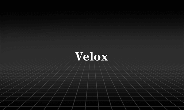 Velox