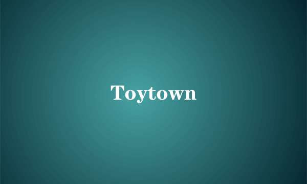 Toytown