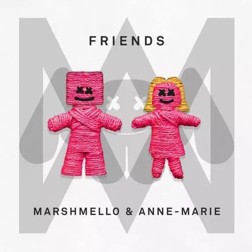 Friends（Marshmello/Anne-Marie合作歌曲）