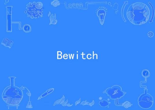 Bewitch