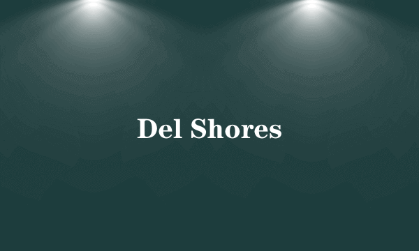 Del Shores