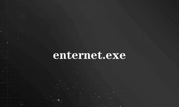 enternet.exe