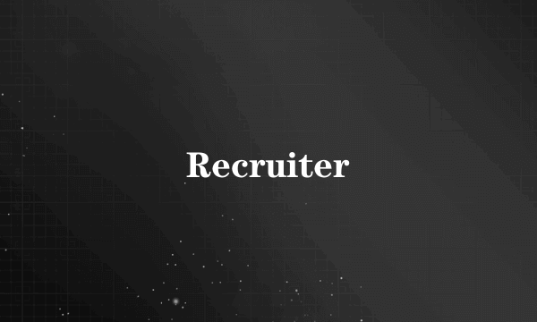 Recruiter