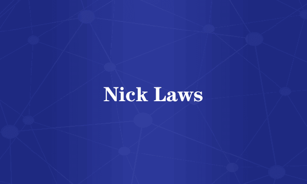 Nick Laws