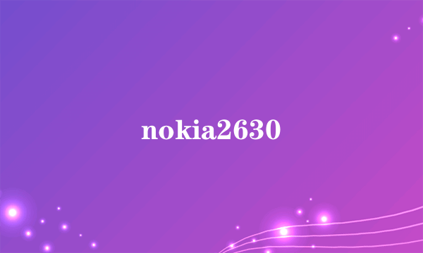 nokia2630