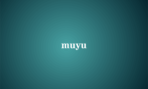 muyu