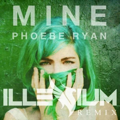 Mine(Illenium Remix)