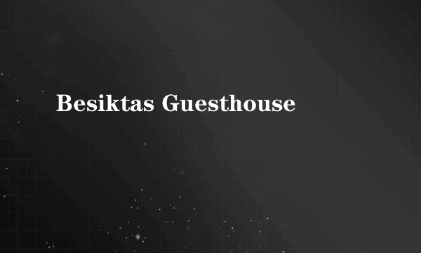 Besiktas Guesthouse