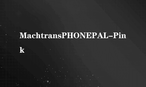 MachtransPHONEPAL-Pink