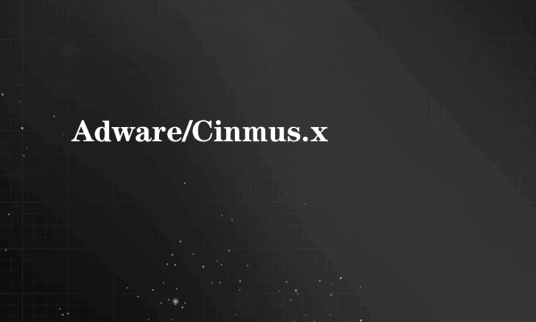 Adware/Cinmus.x