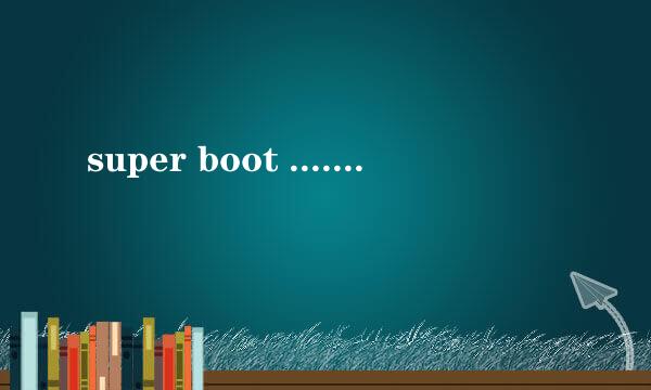 super boot .......