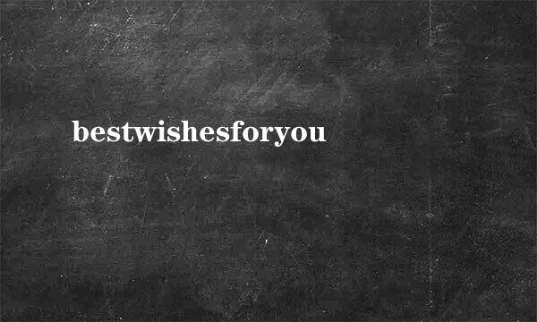 bestwishesforyou