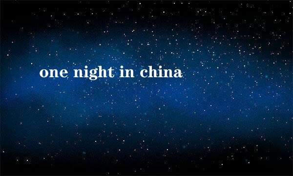 one night in china