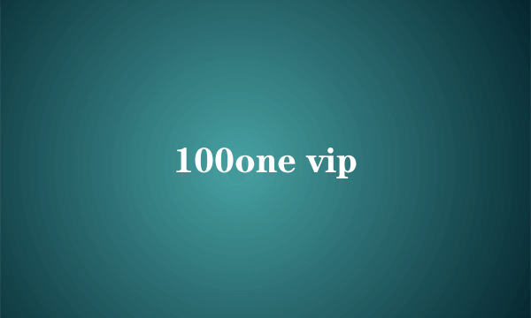 100one vip