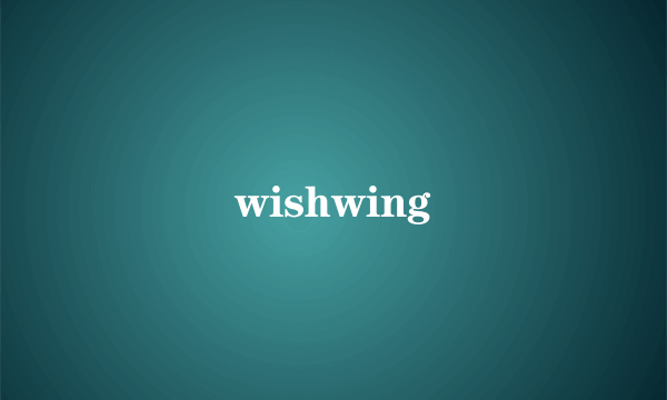 wishwing