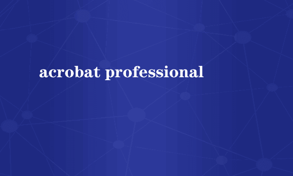 acrobat professional