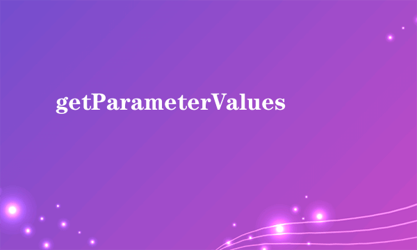 getParameterValues