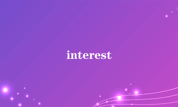 interest