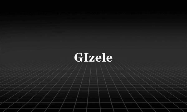 GIzele