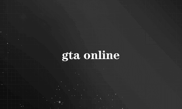 gta online