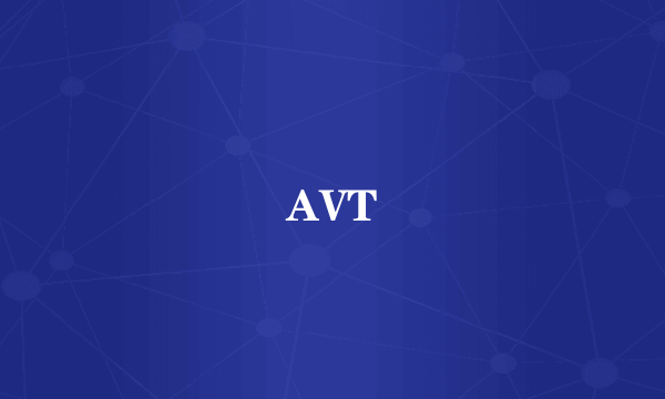 AVT