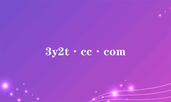 3y2t·cc·com